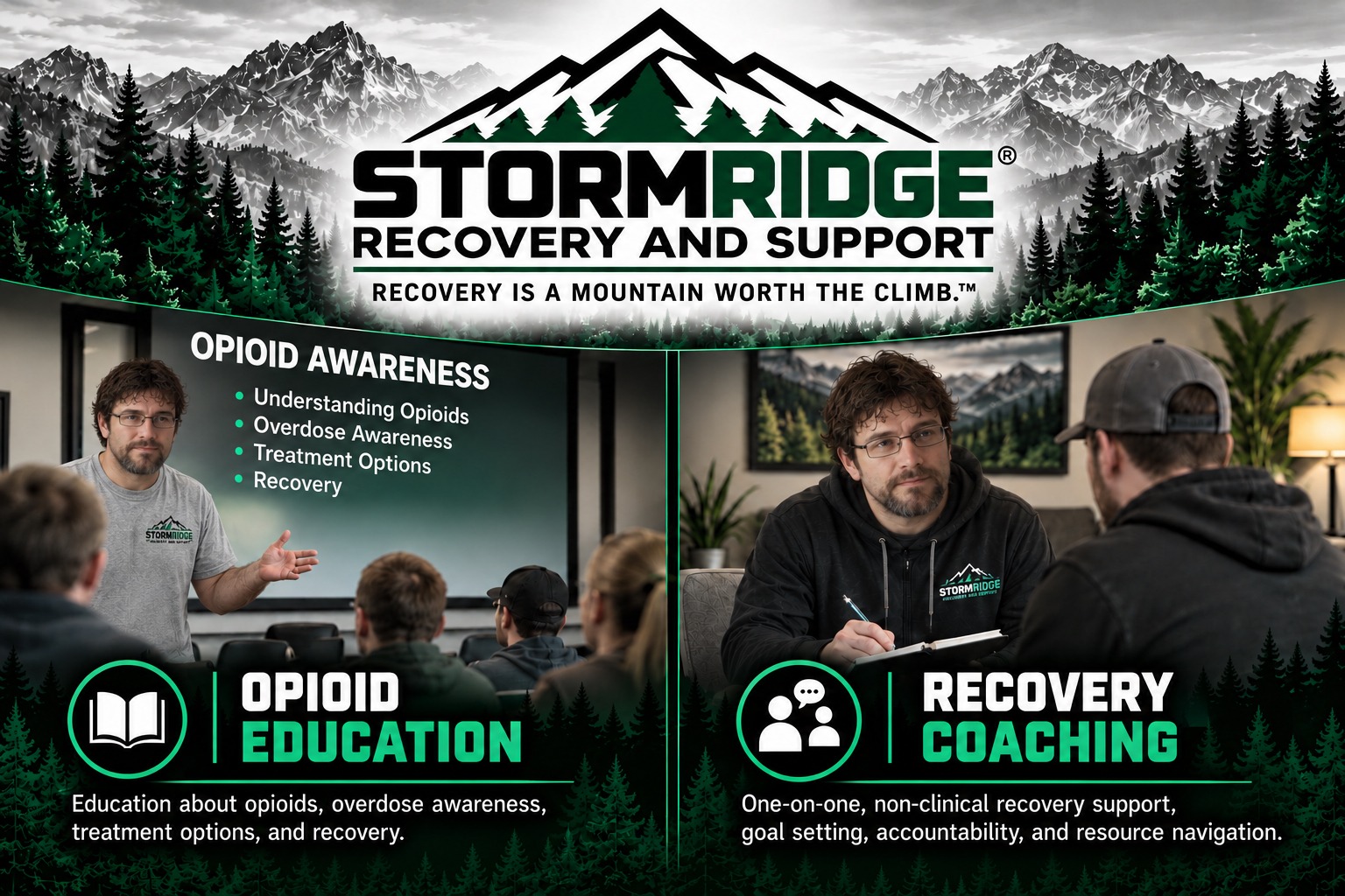 StormRidge Recovery and Support: opioid education and one-on-one recovery coaching. Recovery is a mountain worth the climb.